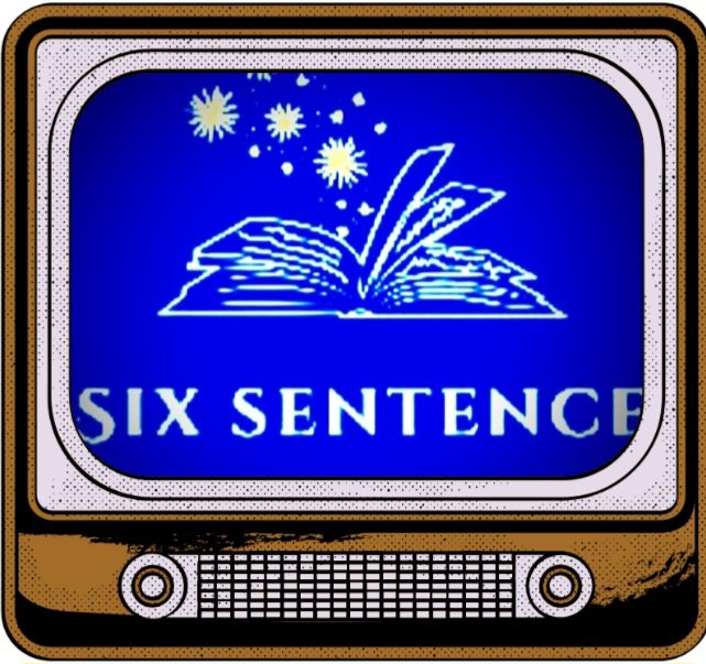 Six Sentence Television