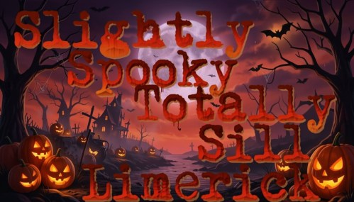 Slightly Spooky Totally Silly Limerick:&nbsp;Bong